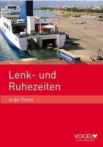 Lenk- und Ruhezeiten in der Praxis (E-Book)